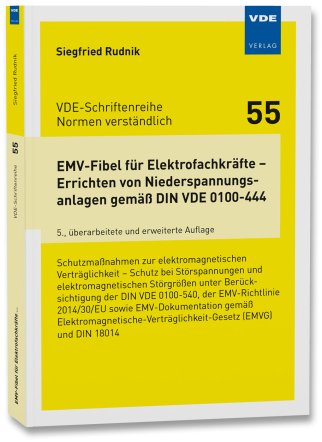 EMV-Fibel für Elektrofachkräfte – Errichten von Niederspannungsanlagen gemäß DIN VDE 0100-444