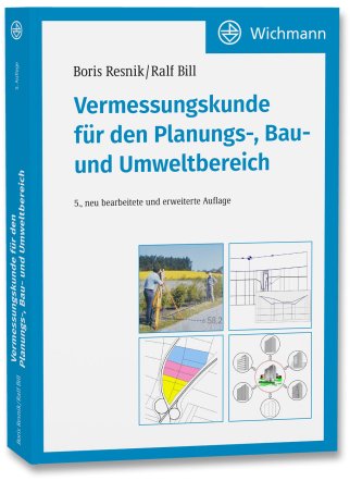 Vermessungskunde für den Planungs-, Bau- und Umweltbereich