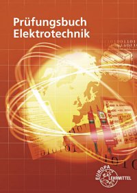 Prüfungsbuch Elektrotechnik